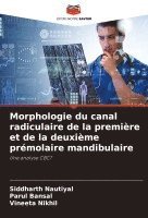 bokomslag Morphologie du canal radiculaire de la première et de la deuxième prémolaire mandibulaire