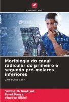 bokomslag Morfologia do canal radicular do primeiro e segundo pr-molares inferiores