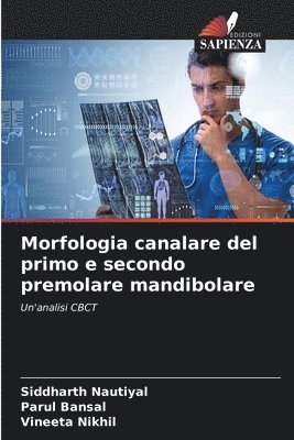 bokomslag Morfologia canalare del primo e secondo premolare mandibolare