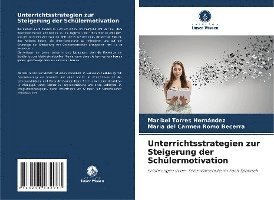 Unterrichtsstrategien zur Steigerung der Schülermotivation