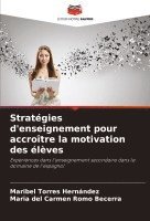 bokomslag Stratégies d'enseignement pour accroître la motivation des élèves