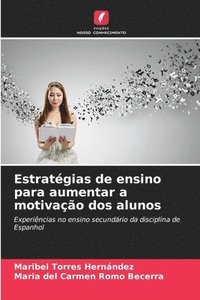 bokomslag Estratgias de ensino para aumentar a motivao dos alunos