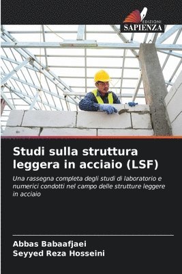 bokomslag Studi sulla struttura leggera in acciaio (LSF)