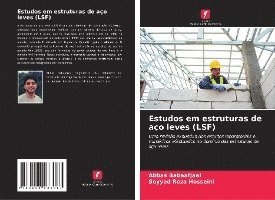 Estudos em estruturas de aço leves (LSF)