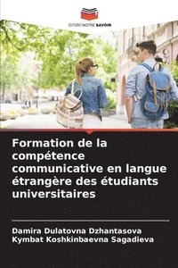 bokomslag Formation de la compétence communicative en langue étrangère des étudiants universitaires