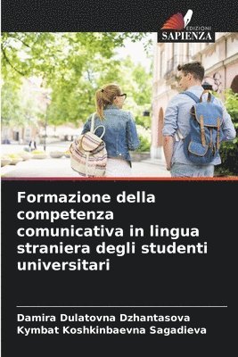 bokomslag Formazione della competenza comunicativa in lingua straniera degli studenti universitari