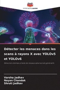 bokomslag Dtecter les menaces dans les scans  rayons X avec YOLOv5 et YOLOv6