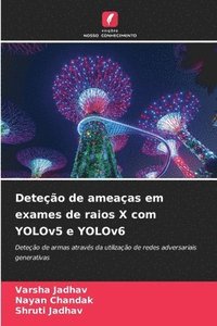 bokomslag Deteção de ameaças em exames de raios X com YOLOv5 e YOLOv6