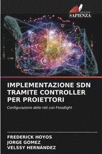 bokomslag Implementazione Sdn Tramite Controller Per Proiettori