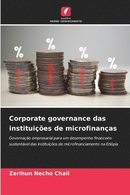 bokomslag Corporate governance das instituições de microfinanças