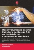 bokomslag Desenvolvimento de uma Estrutura de Gesto 5.0 na Indstria de Conformao Mecnica