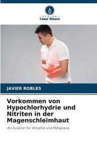 bokomslag Vorkommen von Hypochlorhydrie und Nitriten in der Magenschleimhaut