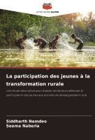 bokomslag La participation des jeunes  la transformation rurale