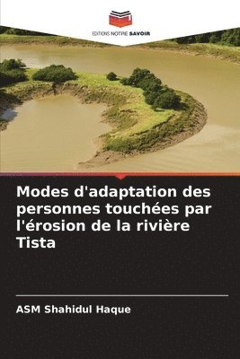 bokomslag Modes d'adaptation des personnes touchées par l'érosion de la rivière Tista