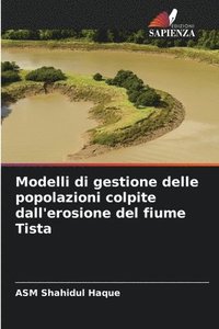 bokomslag Modelli di gestione delle popolazioni colpite dall'erosione del fiume Tista