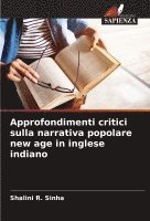 Approfondimenti critici sulla narrativa popolare new age in inglese indiano