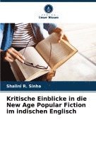 bokomslag Kritische Einblicke in die New Age Popular Fiction im indischen Englisch