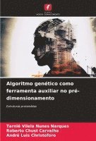 bokomslag Algoritmo genético como ferramenta auxiliar no pré-dimensionamento