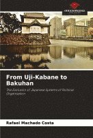 From Uji-Kabane to Bakuhan 1