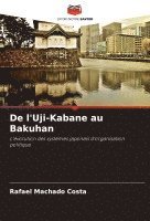 De l'Uji-Kabane au Bakuhan 1