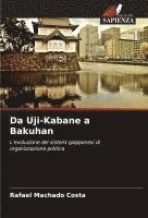 bokomslag Da Uji-Kabane a Bakuhan