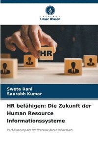 bokomslag HR befähigen: Die Zukunft der Human Resource Informationssysteme