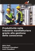 bokomslag Produttivit nelle industrie manifatturiere grazie alla gestione della conoscenza