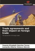 bokomslag Trade agreements and their impact on foreign trade