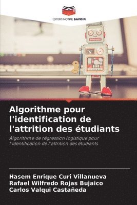 bokomslag Algorithme pour l'identification de l'attrition des tudiants