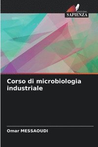 bokomslag Corso di microbiologia industriale