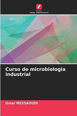 bokomslag Curso de microbiologia industrial