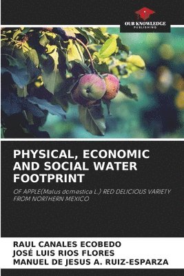 Physical, Economic and Social Water Footprint 1