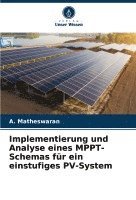 bokomslag Implementierung und Analyse eines MPPT-Schemas fr ein einstufiges PV-System