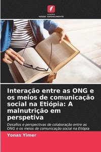 bokomslag Interao entre as ONG e os meios de comunicao social na Etipia