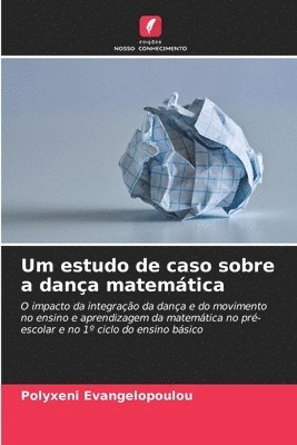 Um estudo de caso sobre a dana matemtica 1