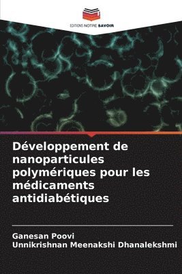 Dveloppement de nanoparticules polymriques pour les mdicaments antidiabtiques 1