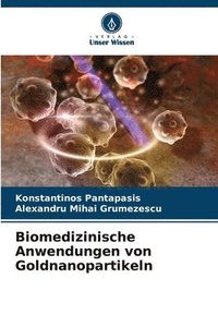 bokomslag Biomedizinische Anwendungen von Goldnanopartikeln