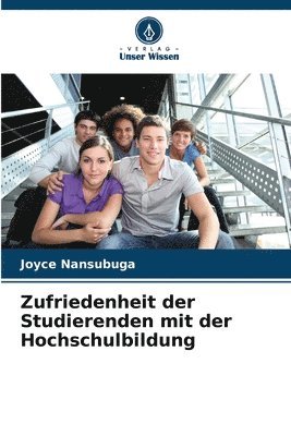 Zufriedenheit der Studierenden mit der Hochschulbildung 1