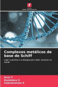 bokomslag Complexos metálicos de base de Schiff