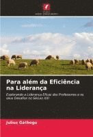 bokomslag Para além da Eficiência na Liderança