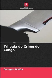 bokomslag Trilogia do Crime do Congo