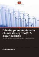 Dveloppements dans la chimie des pyrido[1,2-a]pyrimidines 1