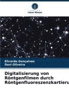 bokomslag Digitalisierung von Röntgenfilmen durch Röntgenfluoreszenzkartierung