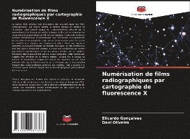 Numérisation de films radiographiques par cartographie de fluorescence X 1