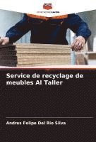 bokomslag Service de recyclage de meubles Al Taller