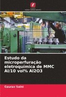 bokomslag Estudo da microperfurao eletroqumica de MMC Al/10 vol% Al2O3