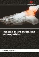 bokomslag Imaging microcrystalline arthropathies