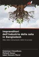 bokomslag Imprenditori dell'industria della seta in Bangladesh