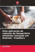 bokomslag Uma aplicao de reduo do desperdcio alimentar baseada em Android - FoodSarv