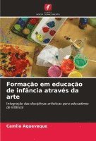 bokomslag Formao em educao de infncia atravs da arte